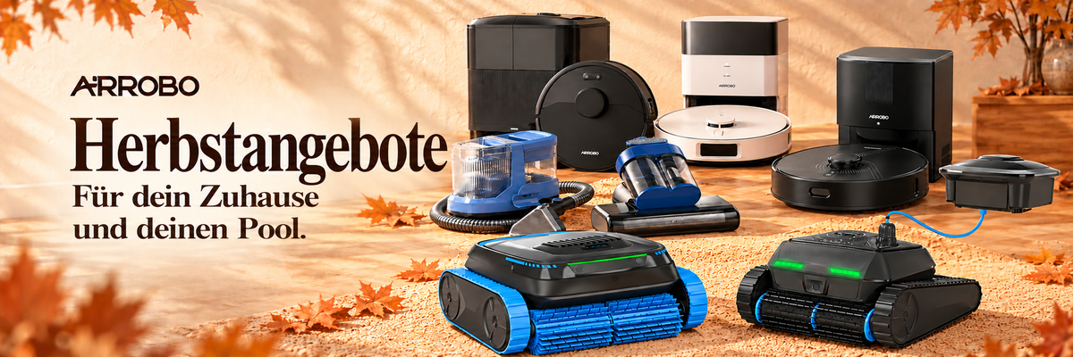 AIRROBO Herbstangebote: M2, L60+, CP100, VM20, Q20+, CP40 und CP400. Für dein Zuhause und deinen Pool.